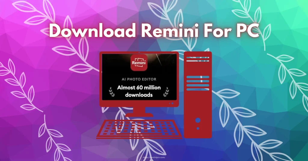 Remini Mod APK