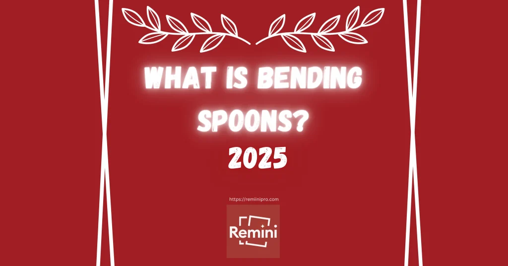 Bending Spoons
